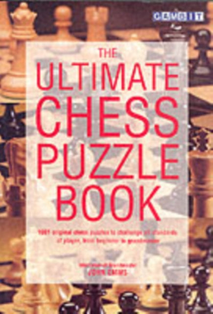 Ultimate Chess Puzzle Book