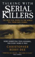 TALKING WITH SERIAL KILLERS