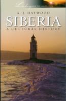 Siberia: A Cultural History