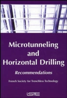 Microtunnelling and Directional Drilling: Recommendations - French Society for Trenchless Technology