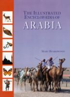 The Illustrated Encyclopaedia of Arabia