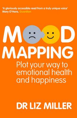 Mood Mapping: Plot Your Way to Emotional Health and Happiness