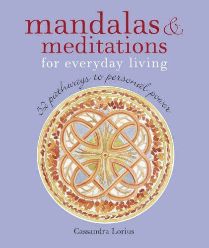 MANDALAS FOR EVERYDAY LIVING