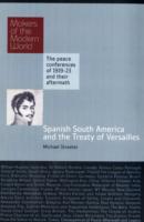 Spanish South America and the Treaty of Versailles