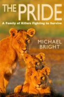 The Pride: A Family of Killers Fighting to Survive