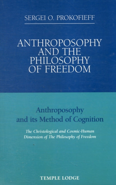 Anthroposophy and the Philosophy of Freedom