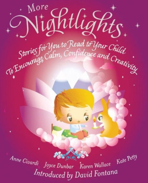 More Nightlights: Stories for You to Read to Your Child - to Encourage Calm, Confidence and Creativity
