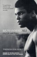 Muhammad Ali: His Life and Times