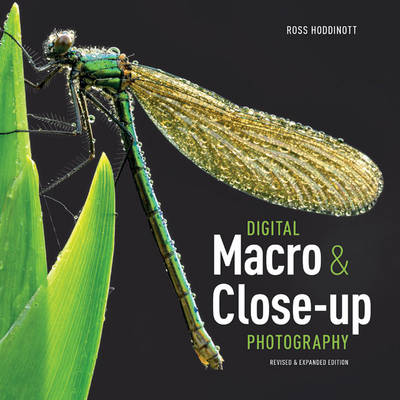 DIGITAL MACRO & CLOSE-UP PHOTOGRAPHY