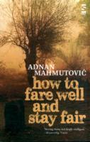 HOW TO FARE WELL AND STAY FAIR