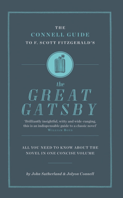 Connell Guide To F. Scott Fitzgerald's The Great Gatsby
