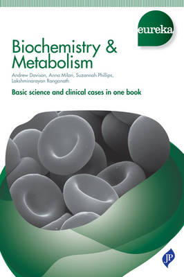 EUREKA: BIOCHEMISTRY & METABOLISM