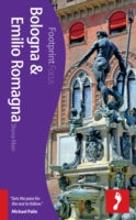 BOLOGNA AND EMILIA-ROMAGNA FOOTPRINT FOCUS GUIDE