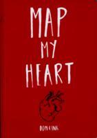 Map My Heart: My Love Life in Doodles