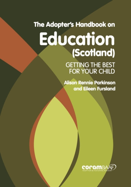 Adopter's Handbook On Education (Scotland)
