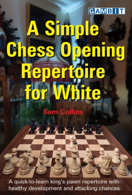 Simple Chess Opening Repertoire for White