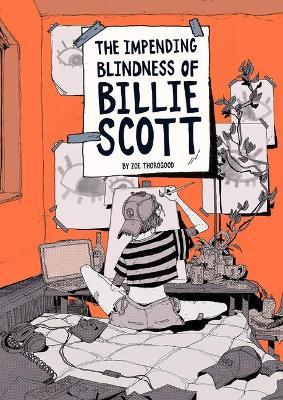 Impending Blindness Of Billie Scott