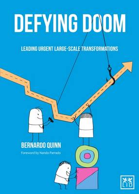 Defying Doom: Leading Urgent Large-Scale Transformations