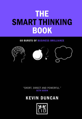 The Smart Thinking Book: 60 Bursts of Business Brilliance