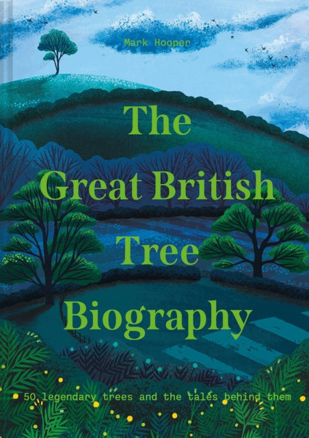 Great British Tree Biography