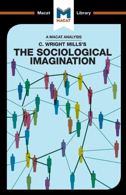 Analysis of C. Wright Mills's The Sociological Imagination