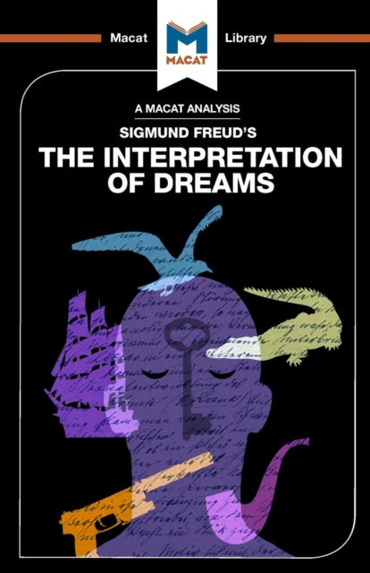 Analysis of Sigmund Freud's The Interpretation of Dreams