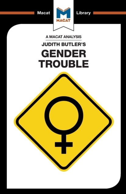 Analysis of Judith Butler's Gender Trouble