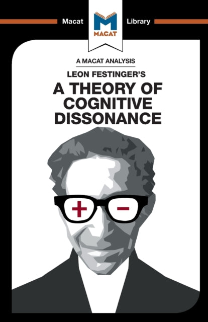 Analysis of Leon Festinger's A Theory of Cognitive Dissonance