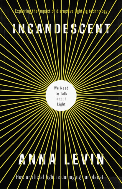 Incandescent - We Need to Talk About Light