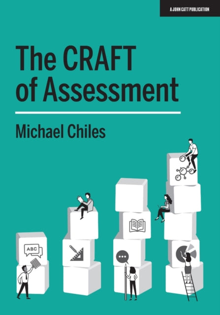 CRAFT Of Assessment