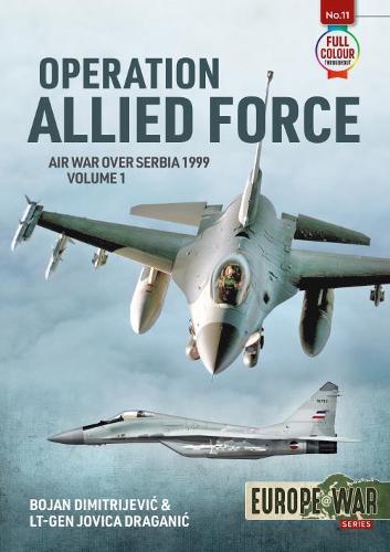 Operation Allied Force Volume 1