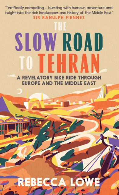 Slow Road To Tehran