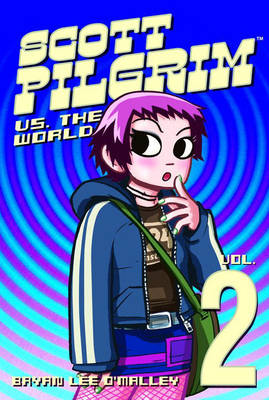 Scott Pilgrim: Scott Pilgrim Versus the World