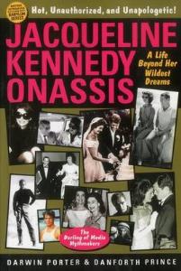 Jacqueline Kennedy Onassis: A Life Beyond Her Wildest Dreams