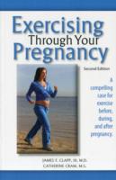 EXERCISING THROUGH YOUR PREGNANCY