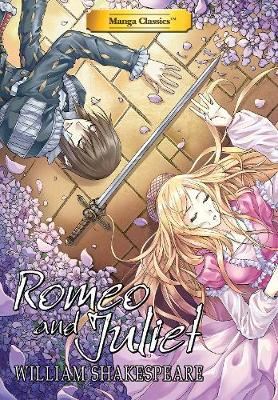 Romeo and Juliet - Manga Classics