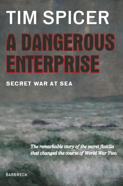 Dangerous Enterprise