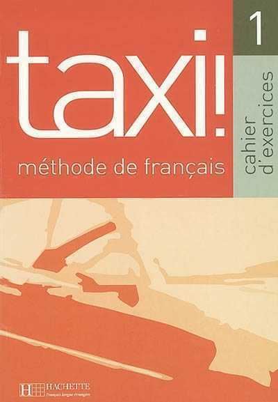 TAXI 1 DZ, delovni zvezek za francoščino kot drugi oz.tretji tuji jezik v 1.in 2.letniku gimn.in srednjega tehniškega oz.strokovnega izobraž.,DZS