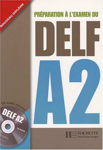 Preparation a l'examen du DELF Hachette