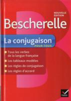 Bescherelle: Bescherelle - La conjugaison pour tous