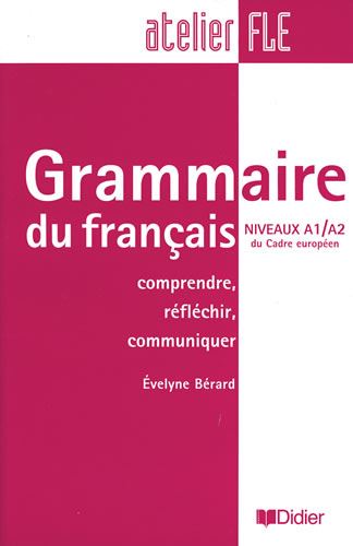 GRAMMAIRE DU FRANCAIS A1/A2