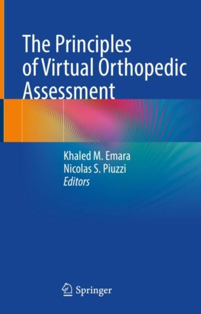 Principles of Virtual Orthopedic Assessment