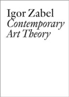 Igor Zabel: Contemporary Art Theory