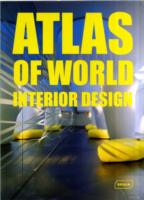 ATLAS OF WORLD INTERIOR DESIGN