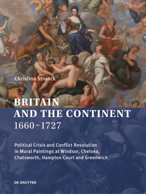 Britain and the Continent 1660-1727