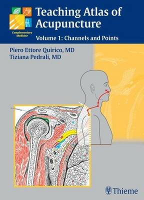Teaching Atlas of Acupuncture: Channels and Points