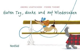 GUTEN TAG, DANKE UND AUF WIEDERSEHEN