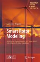 Smart Rotor Modeling: Aero-Servo-Elastic Modeling of a Smart Rotor with Adaptive Trailing Edge Flaps