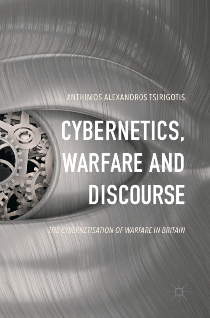 Cybernetics, Warfare and Discourse