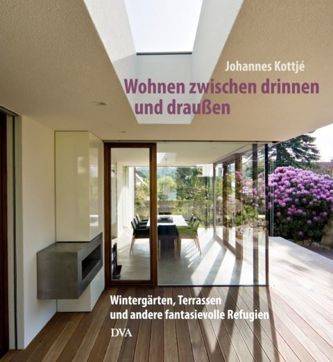 WOHNEN ZWISCHEN DRINNEN UND DRAUSSEN